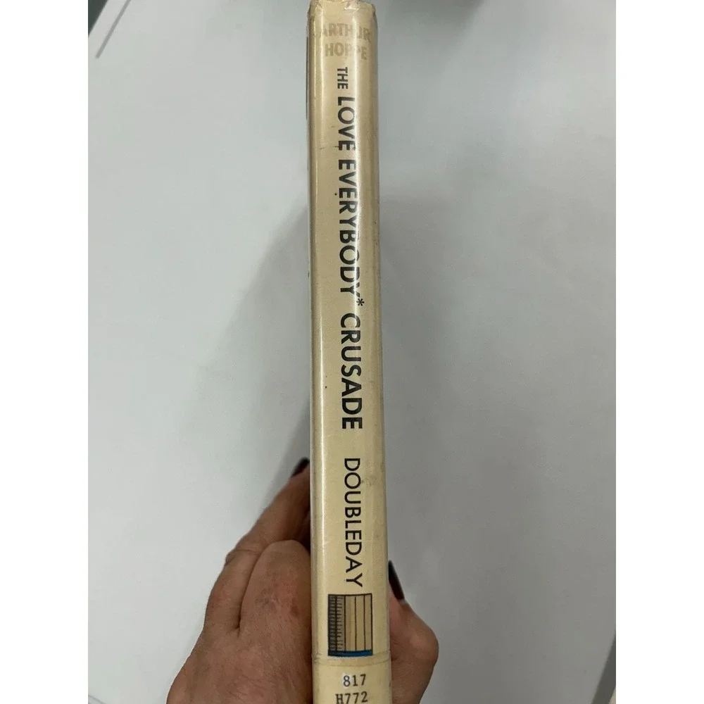 The Love Everybody Crusade Arthur Hoppe 1963‎ First Edition Doubleday